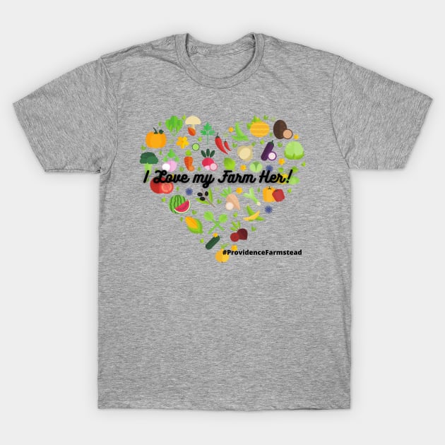 FarmHerHeart T-Shirt by Providence Farmstead 